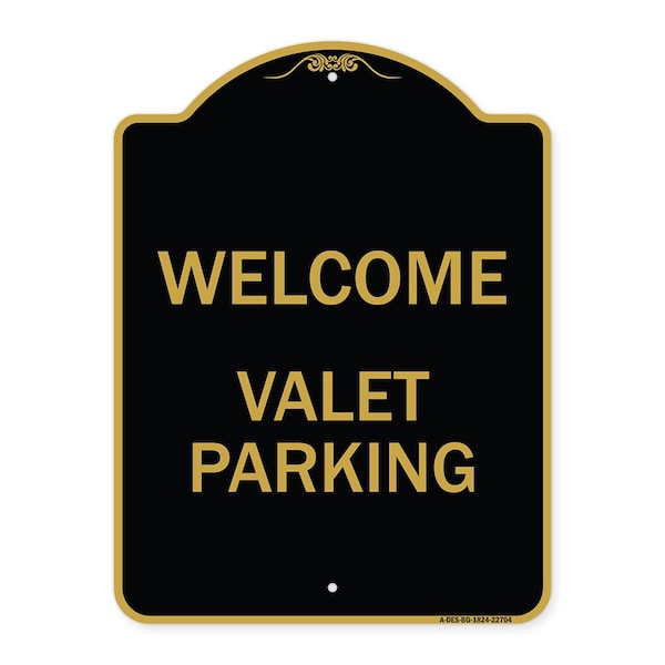 Designer Series Sign-Welcome Valet Parking, Black & Gold Aluminum Sign, 18" x 24", BG-1824-22704